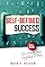 Self-Defined Success: You A...