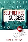 Self-Defined Success: You Already Have Everything It Takes Self-Defined Success: You Already Have Everything It Takes