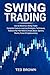 Swing Trading : How to Beco...