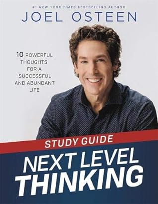 Next Level Thinking Study Guide: 10 Powerful Thoughts for a Successful and Abundant Life