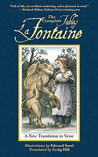 The Complete Fables of La Fontaine: A New Translation in Verse