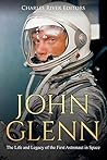 John Glenn: The L...