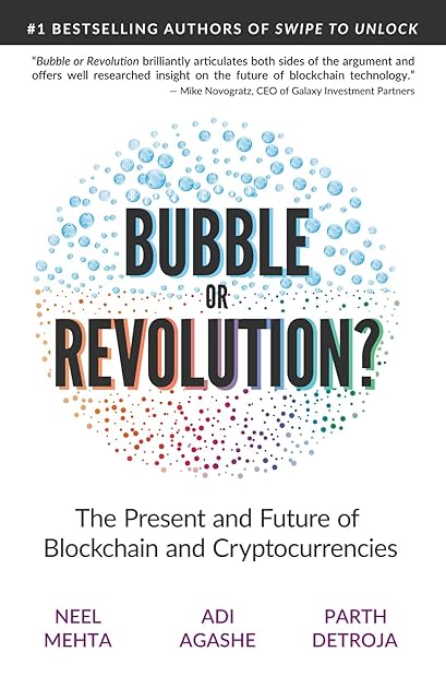 Blockchain Bubble Or Revolution The Present And Future Of Blockchain And Cryptocurrencies By Neel Mehta