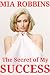 The Secret of My SUCCESS