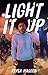 Light It Up