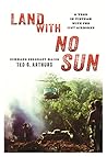 Land With No Sun:...