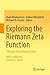 Exploring the Riemann Zeta Function: 190 years from Riemann's Birth