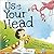 Use Your Head