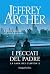 I peccati del padre. La sag...