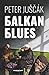 Balkan blues