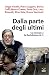 Dalla parte degli ultimi: L...
