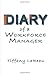 Diary of a Workforce Manager