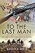 To the Last Man: The Home G...