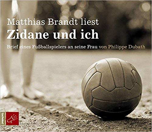 Zidane und ich (Audio CD)