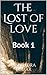The Lost of love: Book 1