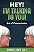 Hey, I'm Talking to You!: A...