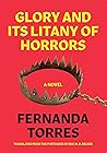 Glory and its Litany of Horrors