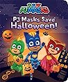 PJ Masks Save Halloween! by Romuald