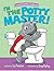 I'm the Potty Master: Easy ...