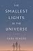 The Smallest Lights in the Universe by Sara  Seager