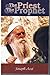 The Priest and the Prophet: The Christian Priest, Waraqa Ibn Nawfal's, Profound Influence Upon Muhammad, the Prophet of Islam