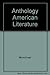 Anthology of American Liter...