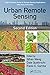 Urban Remote Sensing (Remote Sensing Applications Series)