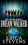 Dream Walker (The Coven, #3)