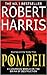 Pompeii by Robert Harris Pompeii by Robert Harris