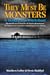They Must be Monsters by Matthew Leroy