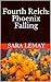 Fourth Reich: Phoenix Falling