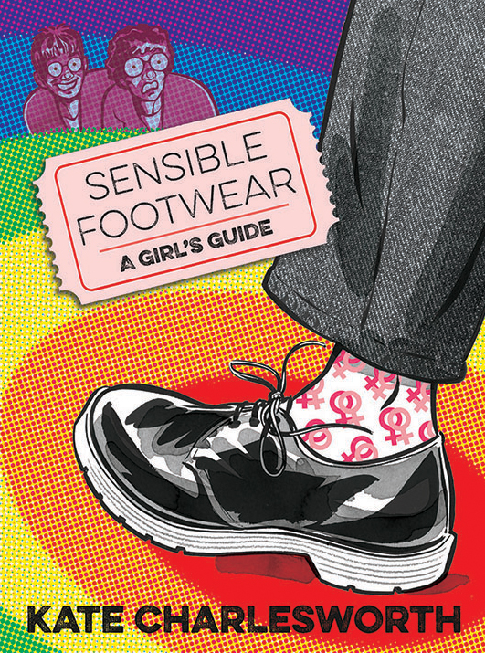 Sensible Footwear: A Girl's Guide (Paperback)