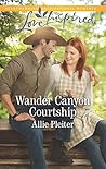 Wander Canyon Courtship by Allie Pleiter