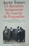 El discutido testamento de Gastón De Puyparlier