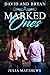 Marked Ones: David and Bryan