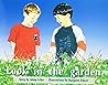 Look in the Garden