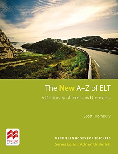 The New A-Z of ELT: A dictionary of terms and concepts used in English Language Teaching. Macmillan Books for Teachers / Nachschlagewerk (paperback)