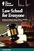 Law School for Everyone: Litigation and Legal Practice & Criminal Law and Procedure - Transcript Book