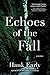 Echoes of the Fall: An Earl Marcus Mystery