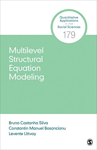 Multilevel Structural Equation Modeling (Quantitative Applications in the Social Sciences Book 179)