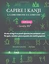 Capire i kanji, l...
