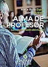 Alma de profesor:...