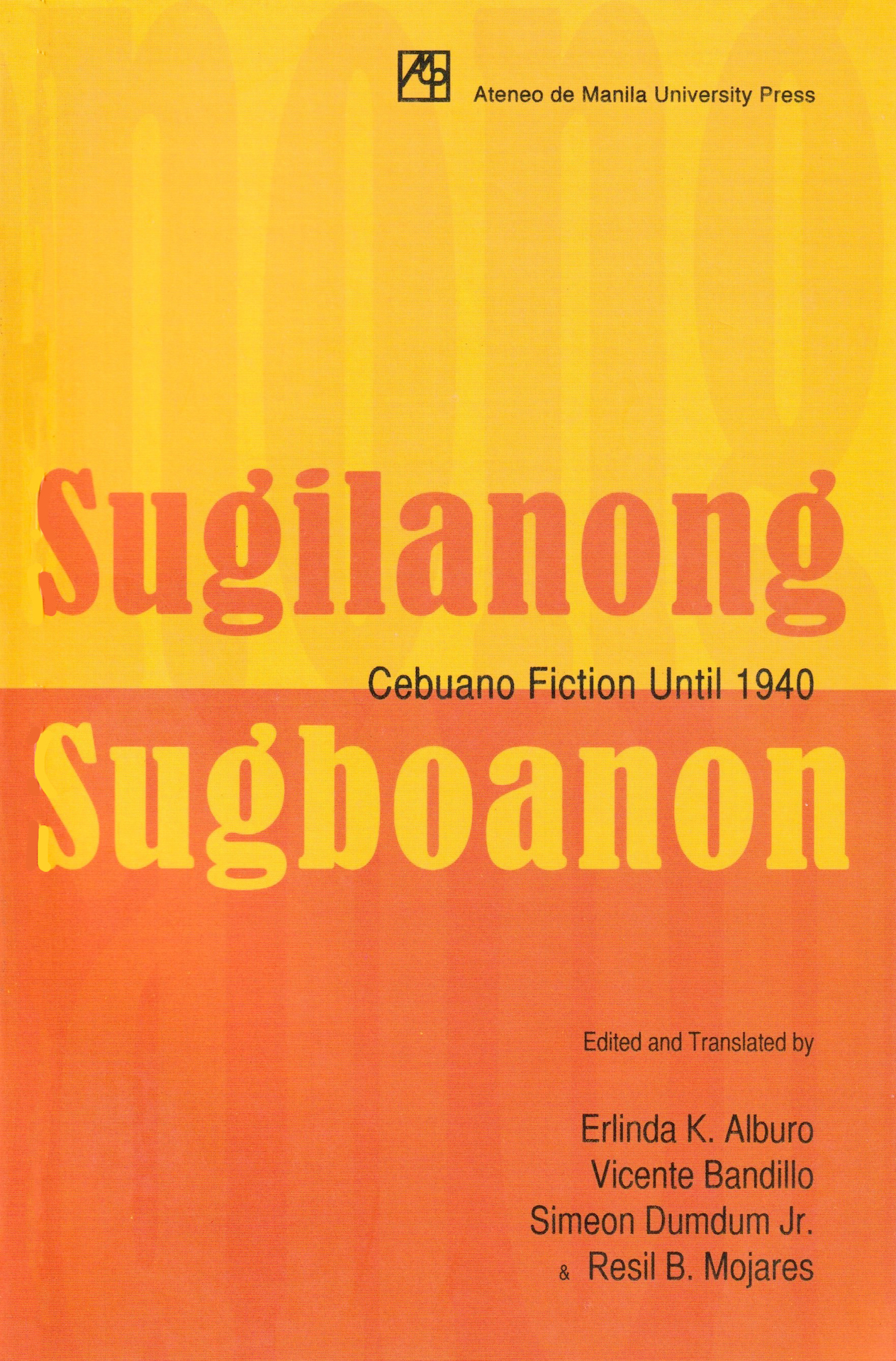 Sugilanong Sugboanon: Cebuano Fiction Until 1940 (Paperback)