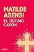 El último catón by Matilde Asensi