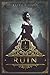 Ruin (Fire & Blood #1)