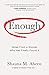 Enough by Shauna M. Ahern