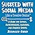 Succeed with Social Media Like a Creative Genius: A Guide for Artists, Entrepreneurs, and Kindred Spirits