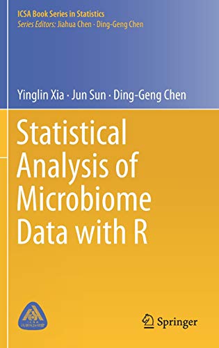 Statistical Analysis of Microbiome Data with R (ICSA Book Series in Statistics)
