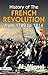 History of the French Revol...
