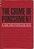 The crime of punishment, ([The Isaac Ray award lectures, 1963-66])